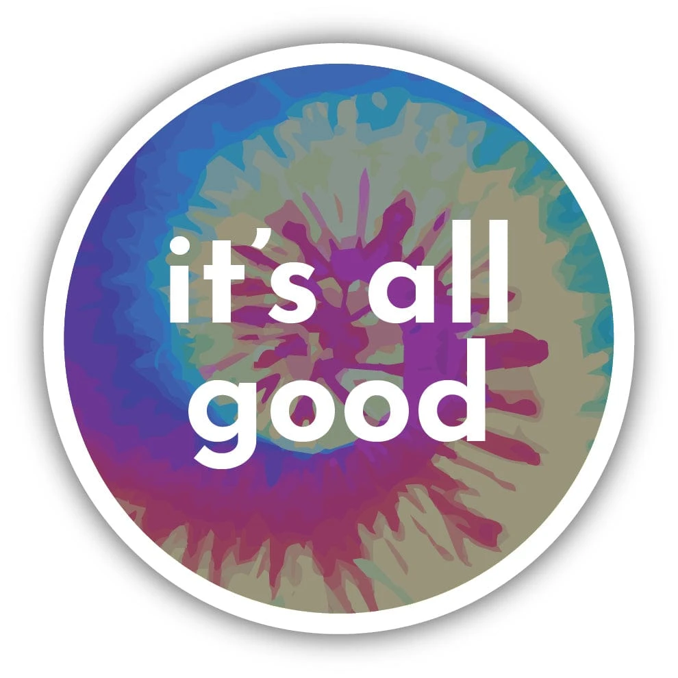 "It's All Good" Premium Vinyl Sticker – Weatherproof Decal for Laptop, Water Bottle & Cars 1 "It's All Good" Premium Vinyl Sticker – Weatherproof Decal for Laptop, Water Bottle & Cars