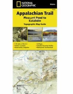 National Geographic Trails Illustrated Appalachian Trail, Pleasant Pond To Katahdin [Maine]